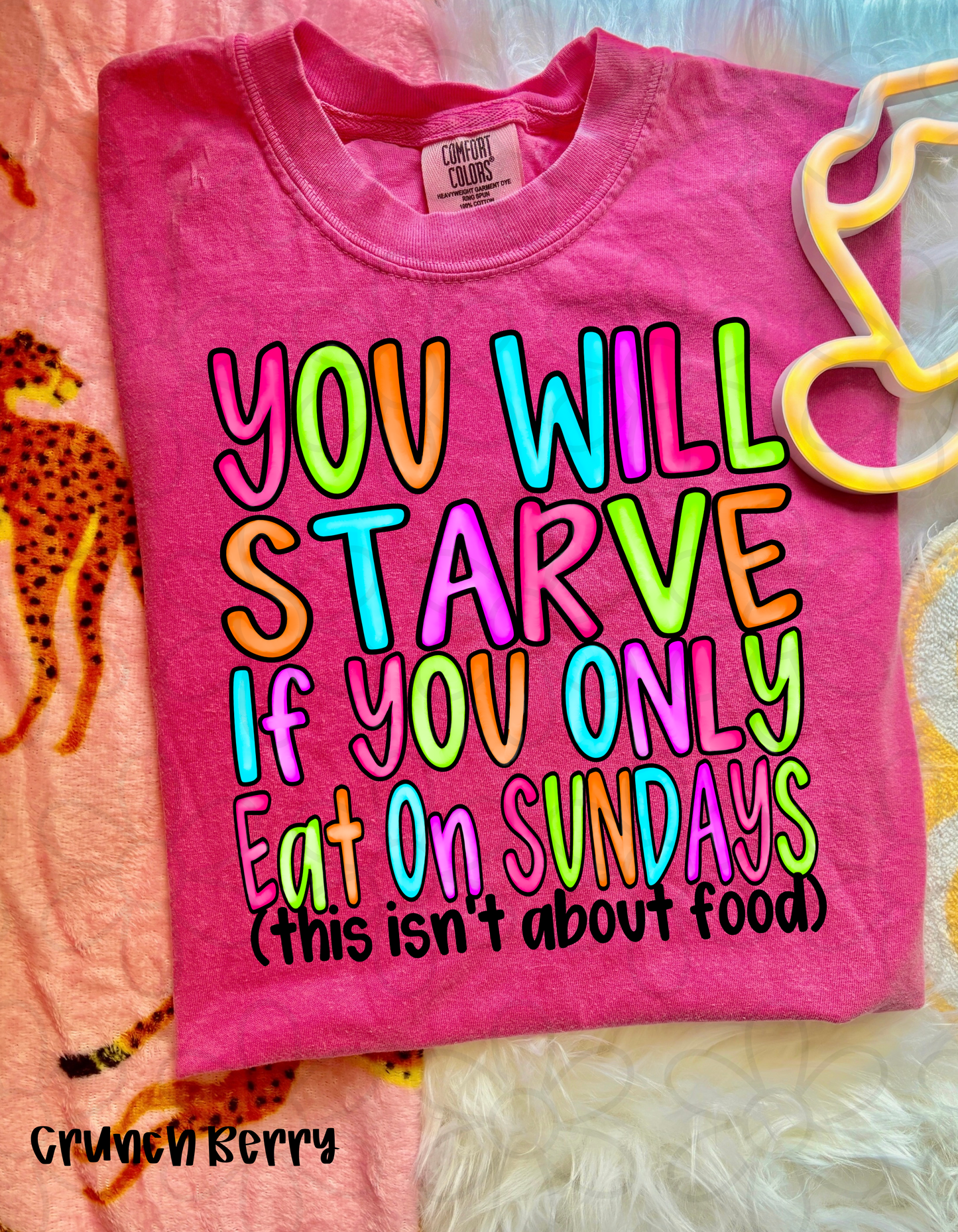 You Will Starve If You Only Eat On Sundays Kids Completed Tee
