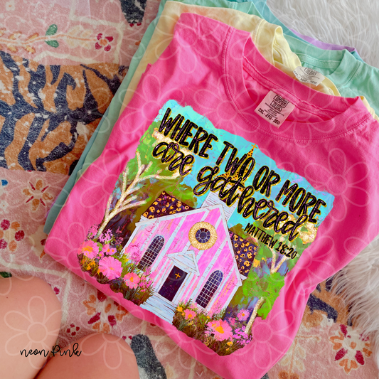 Where Two Or More Are Gathered Kids Completed Tee