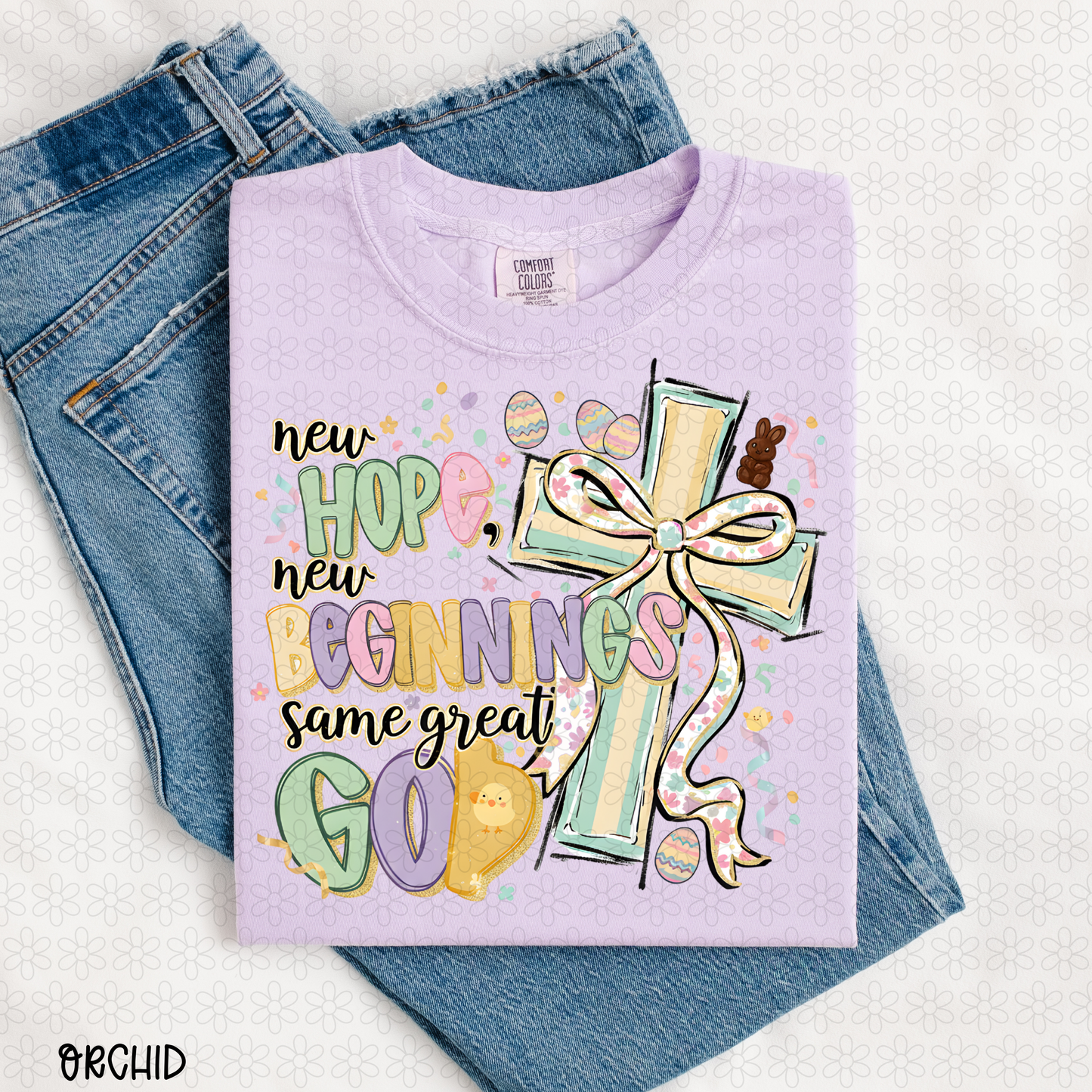 New Hope New Beginnings Same Great God DTF Transfer