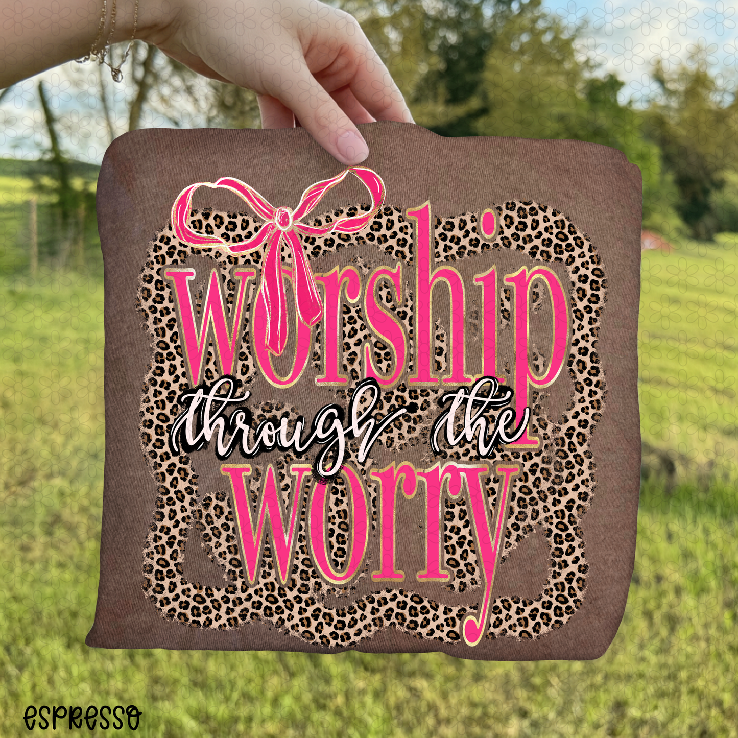 Worship Through The Worry Pink Leopard DTF Transfer