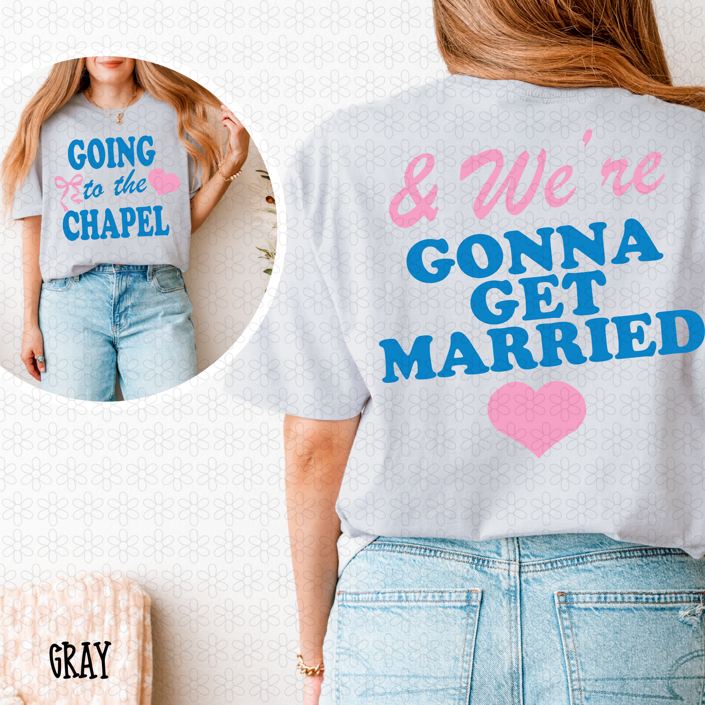 Going To The Chapel & We're Gonna Get Married DTF Transfer