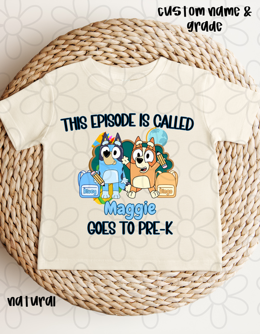 This Episode Is Called Custom Name & Grade Kids Completed Tee