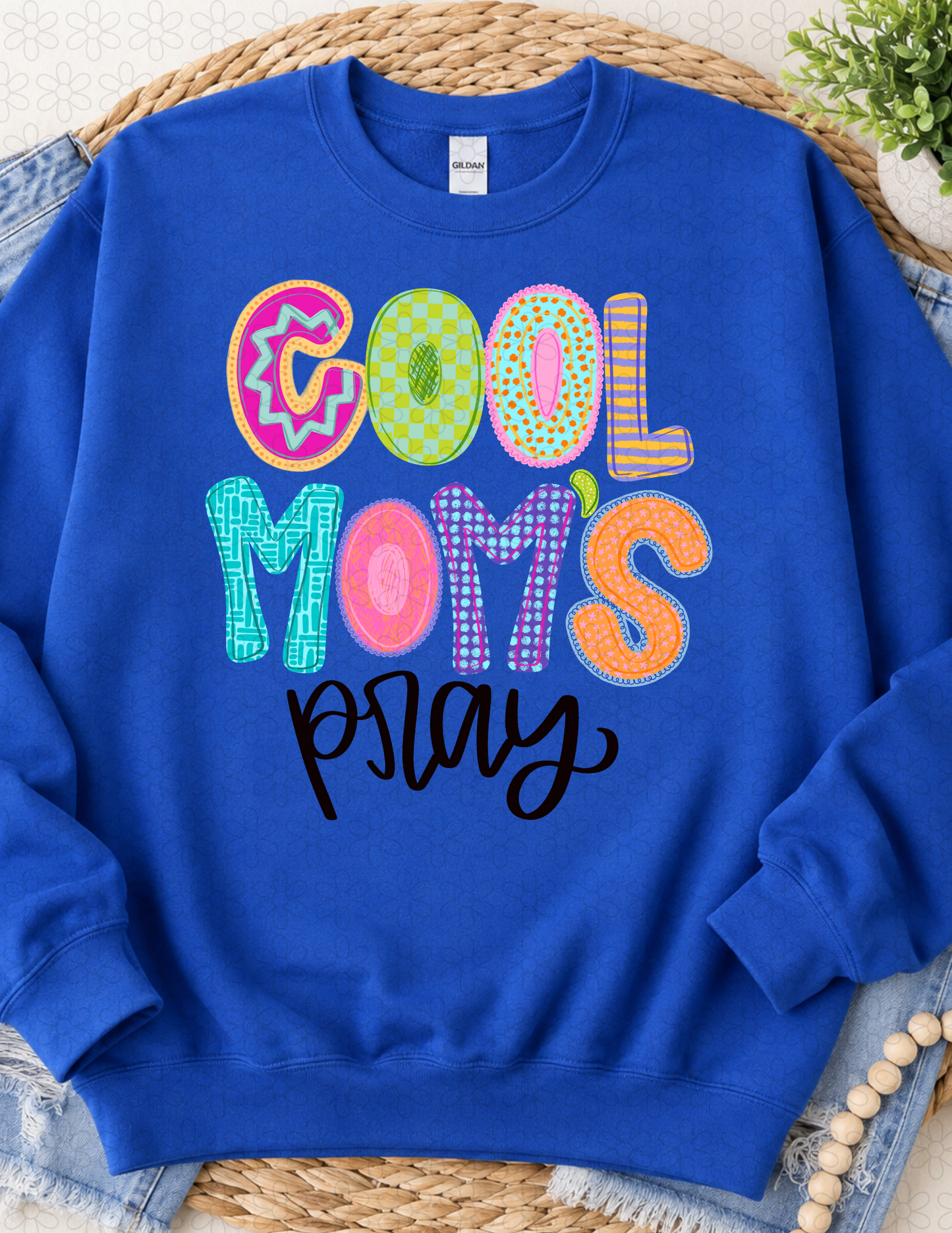 Cool Moms Pray DTF Transfer