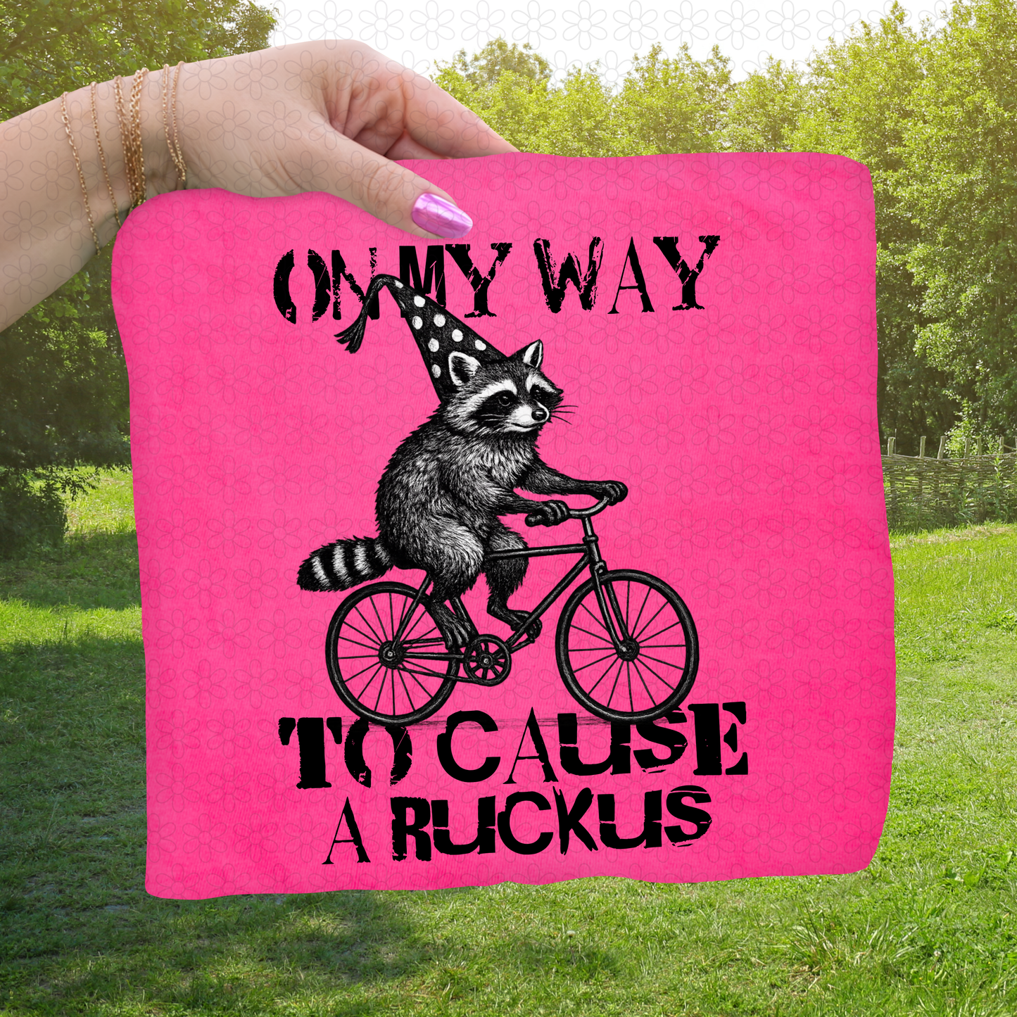On My Way To Cause A Ruckus DTF Transfer