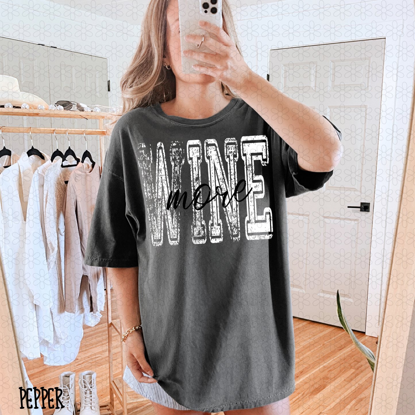 Distressed More Wine DTF Transfer