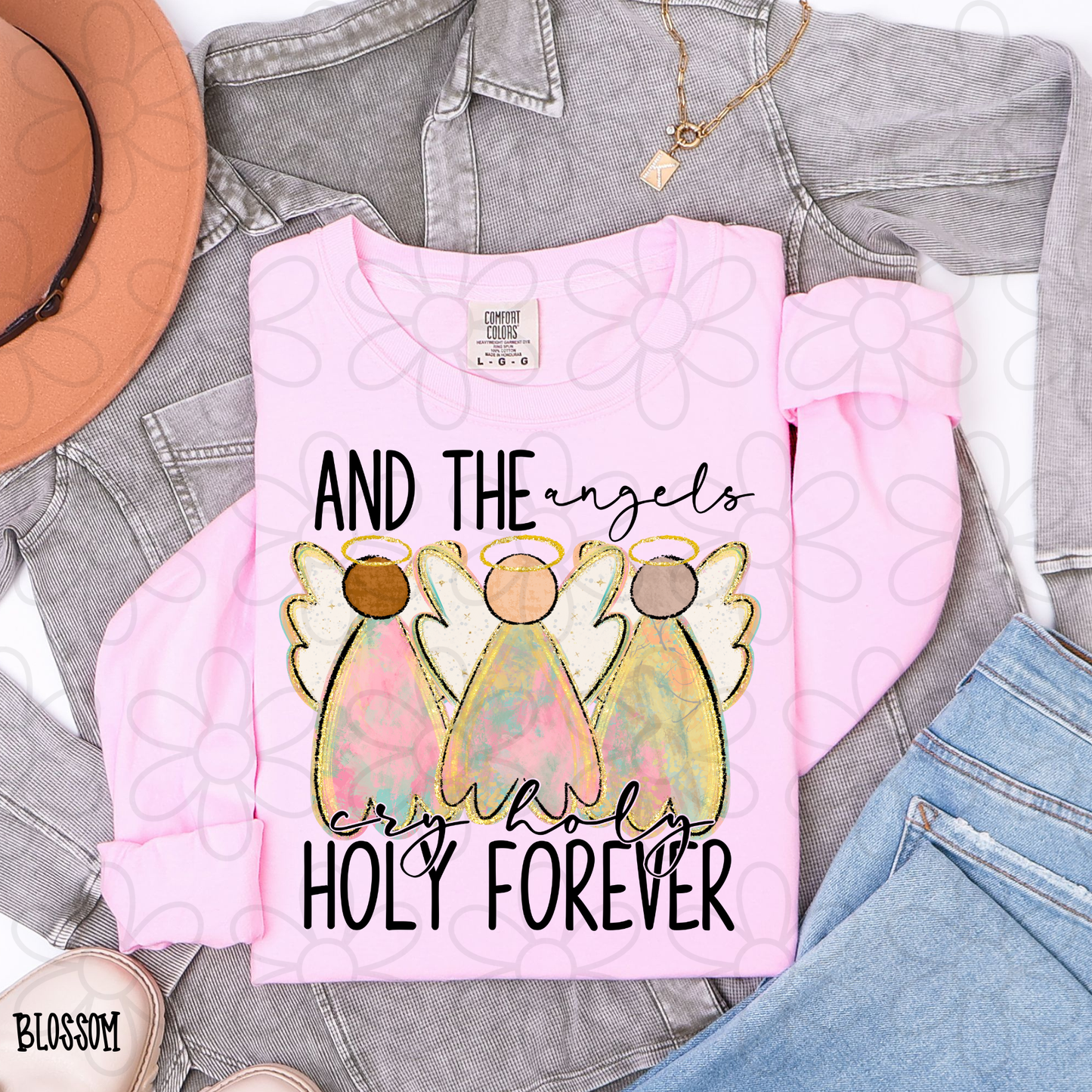 And The Angels Cry Holy Holy Forever DTF Transfer