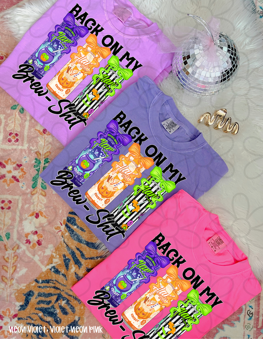 Back On My Brew-Shit DTF Transfer