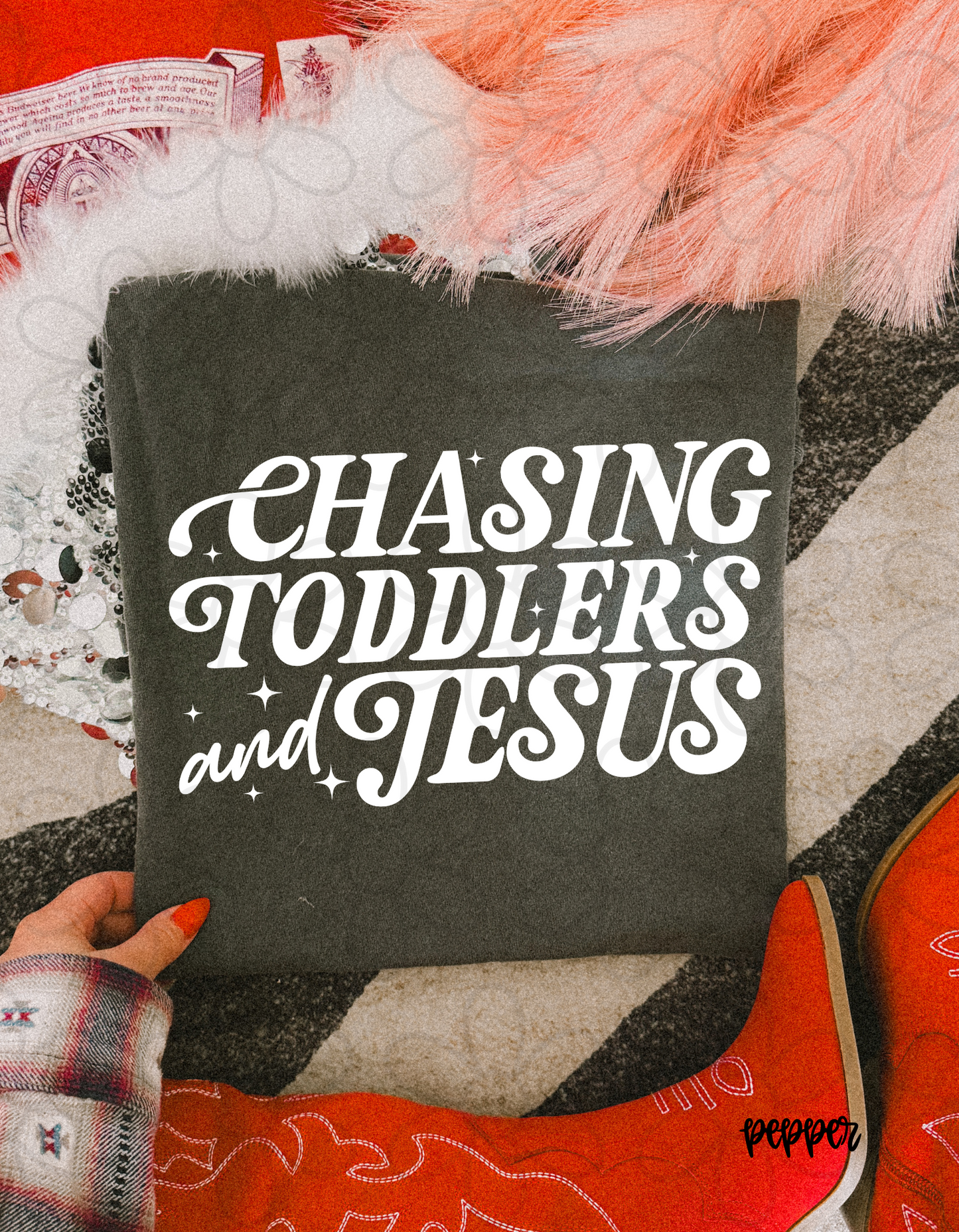 Chasing Toddlers And Jesus DTF Transfer