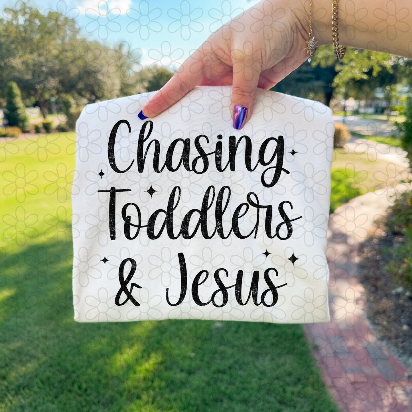 Chasing Toddlers & Jesus Stars DTF Transfer