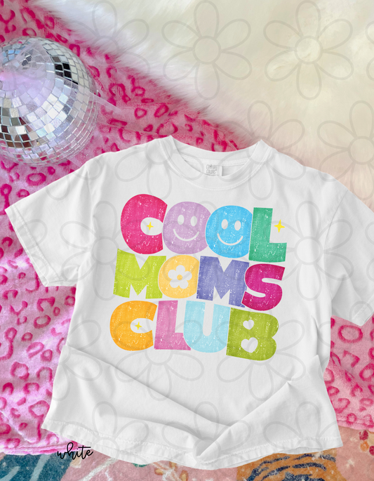 Cool Moms Club DTF Transfer