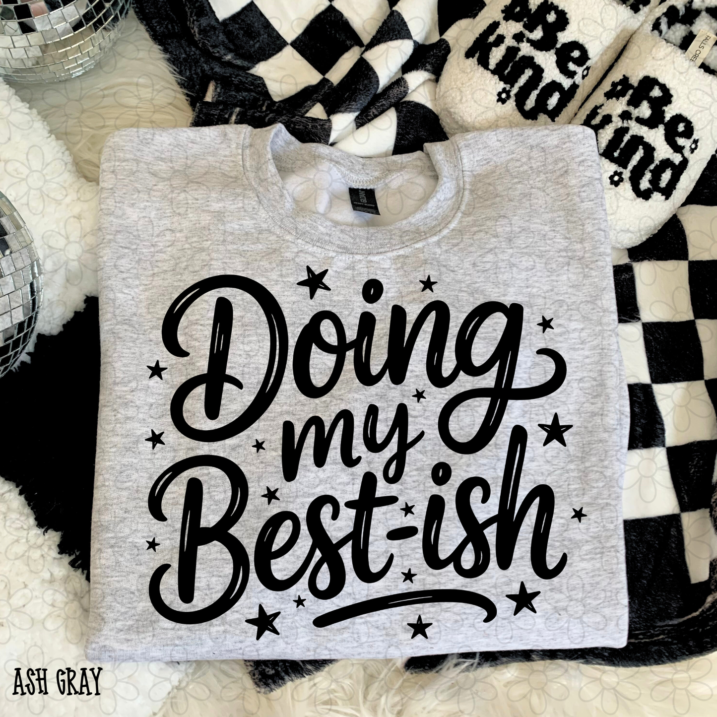 Doing My Best-ish DTF Transfer