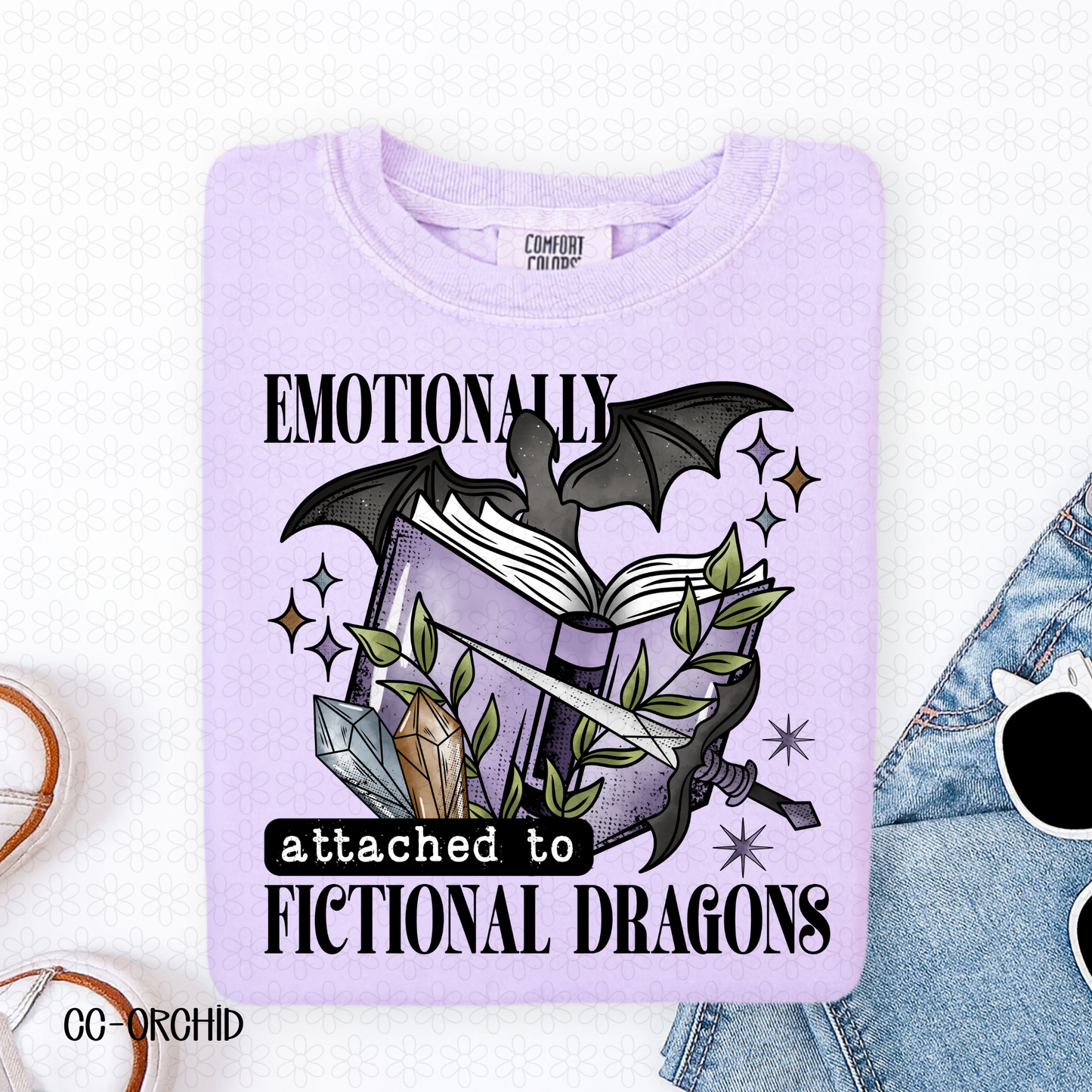 Emotionally Attached To Fictional Dragons DTF Transfer