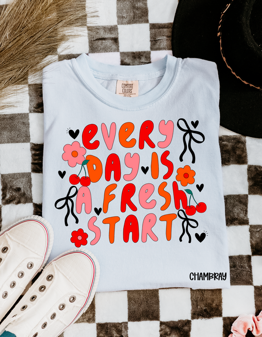 Every Day Is A Fresh Start DTF Transfer