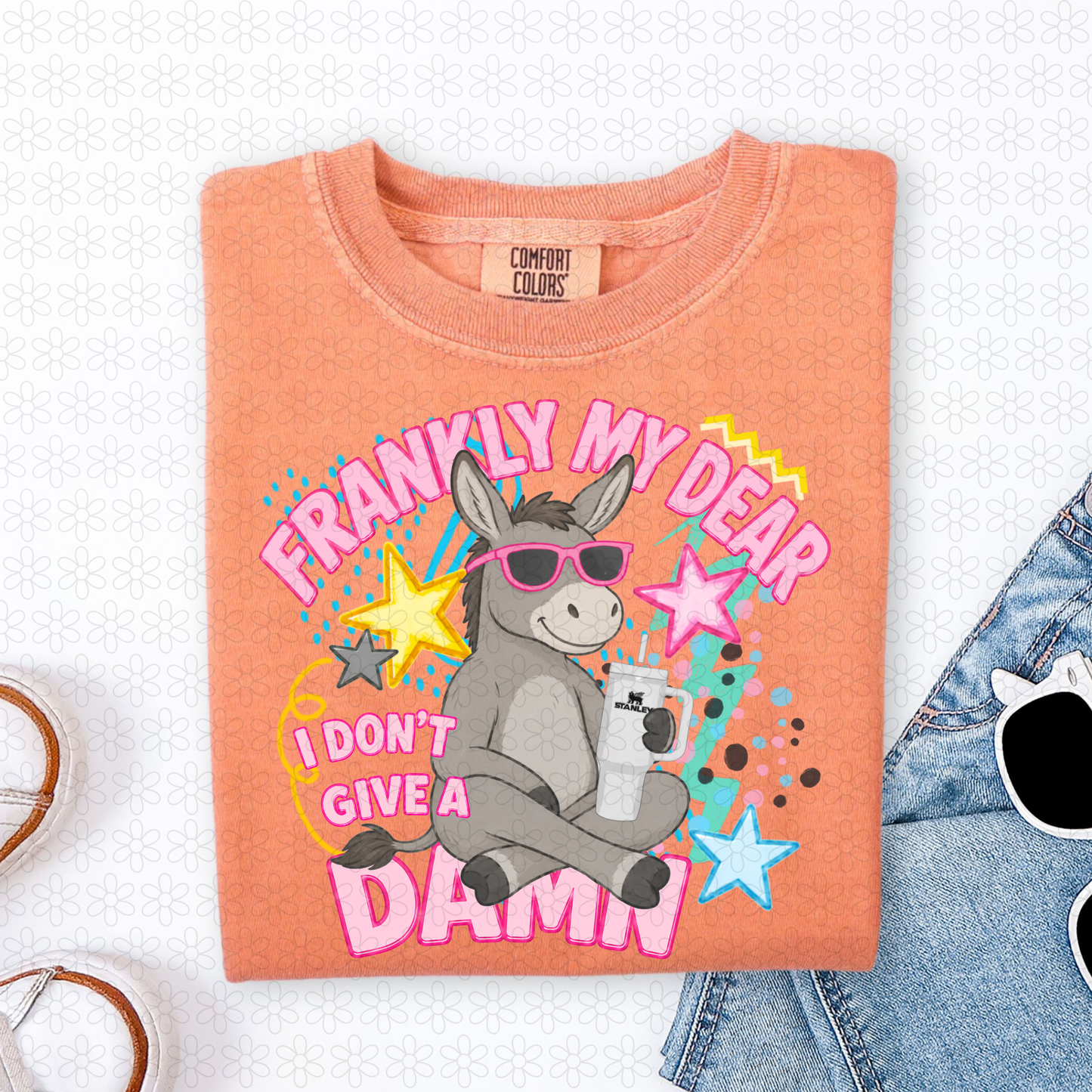 Frankly My Dear I Don't Give A Damn (Multiple Options) DTF Transfer
