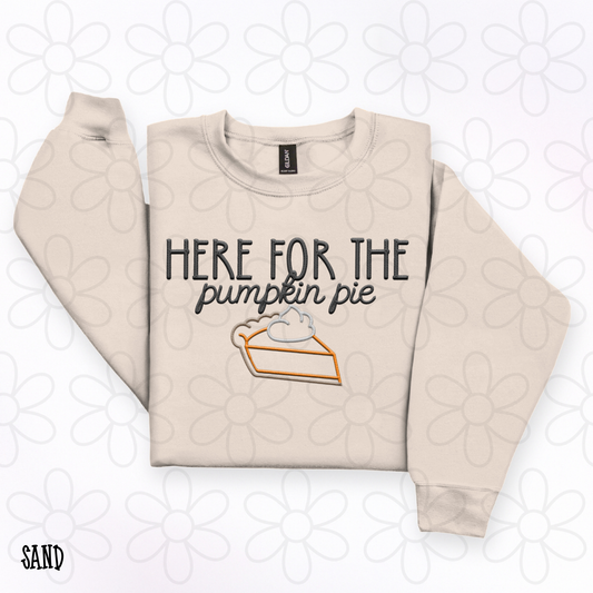 Here For The Pumpkin Pie Completed Tee