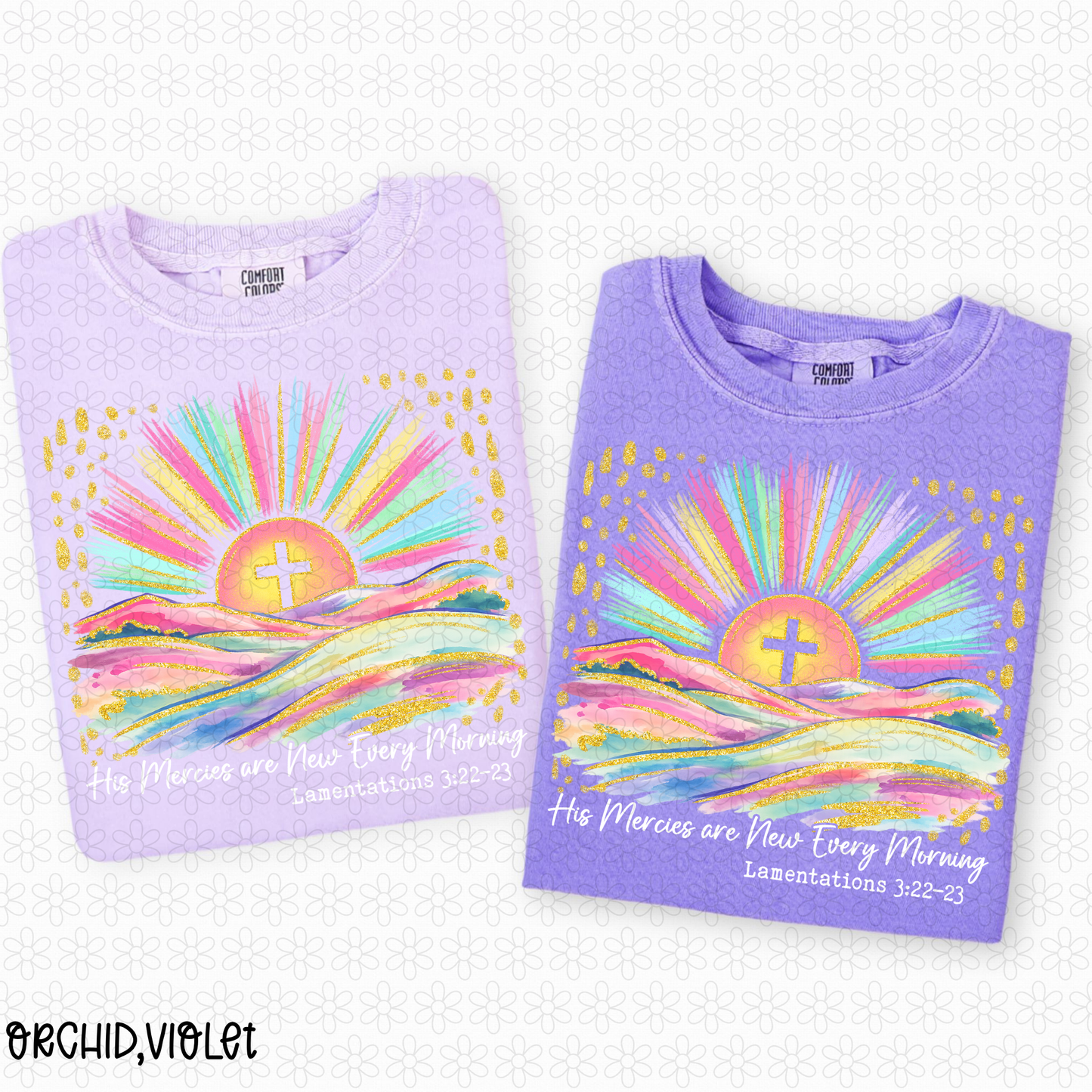 His Mercies Are New Every Morning- White font DTF Transfer