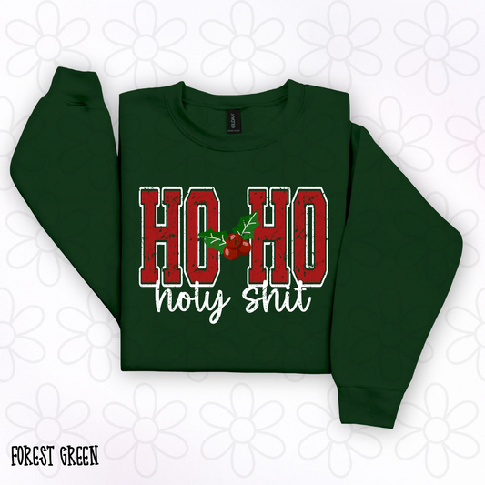 Ho Ho Holy Shit DTF Transfer