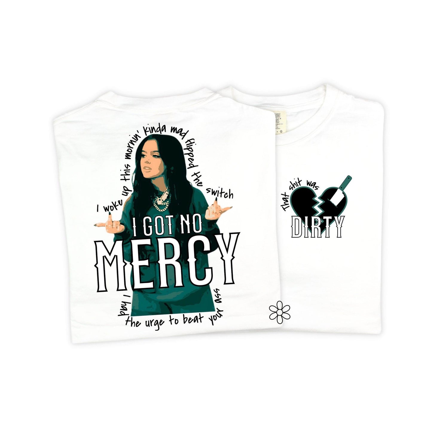 I Got No Mercy Completed Tee