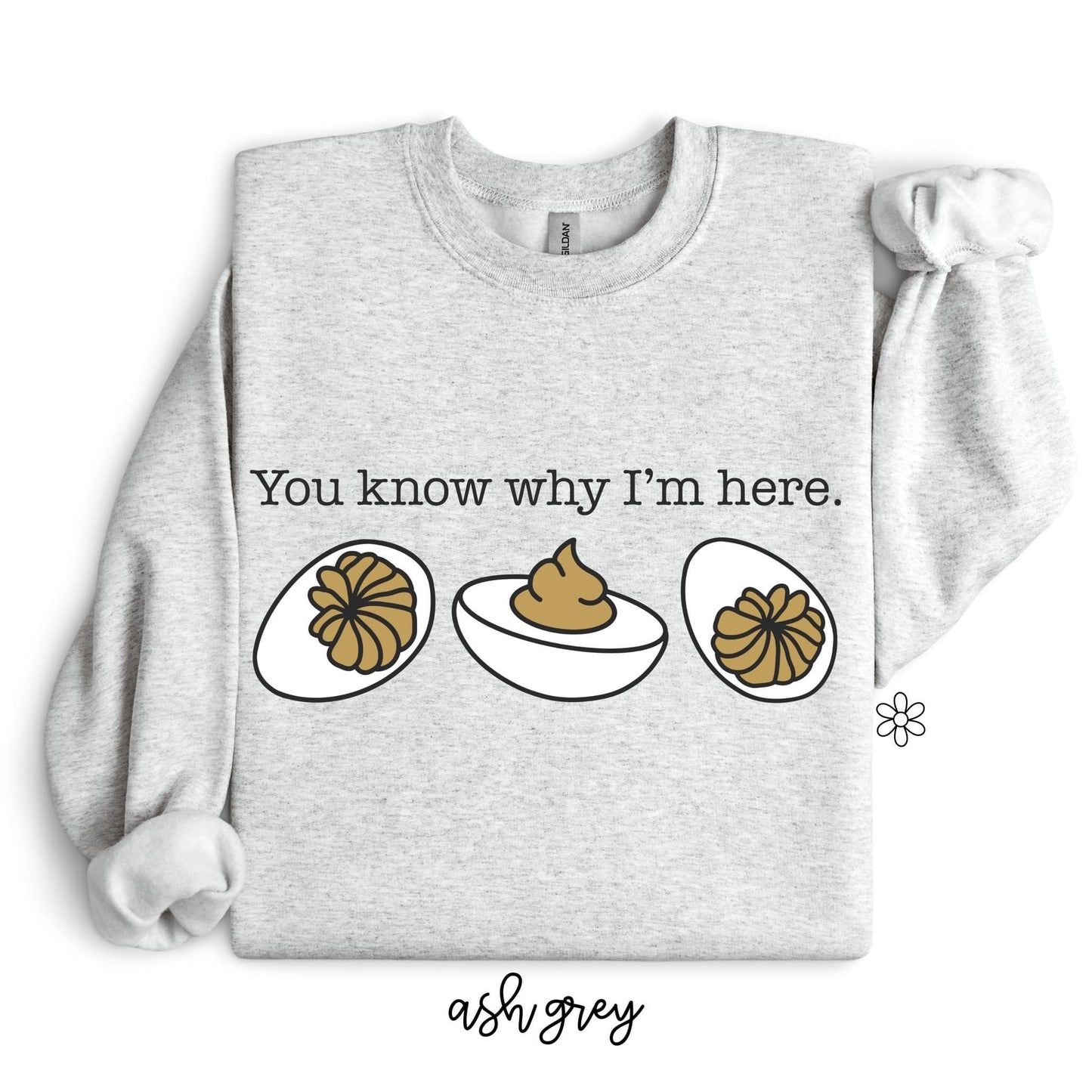 Deviled Eggs You Know Why I'm Here Kids Completed Tee