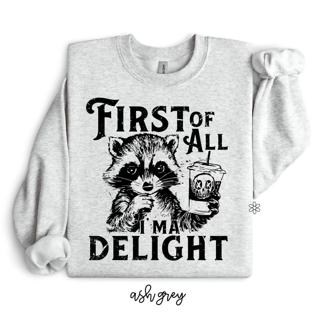 First Of All I’ma Delight Completed Tee