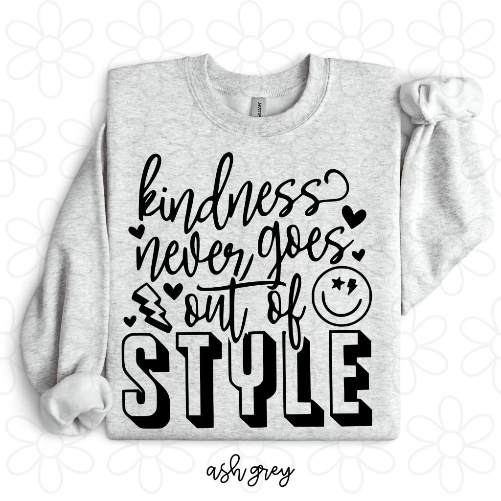 Kindness Never Goes Out of Style Completed Tee