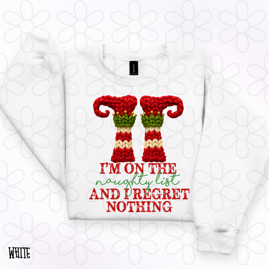 I'm On The Naughty List And I Regret Nothing Completed Tee