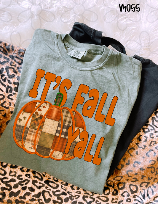 It's Fall Yall Pumpkin Patches Completed Tee