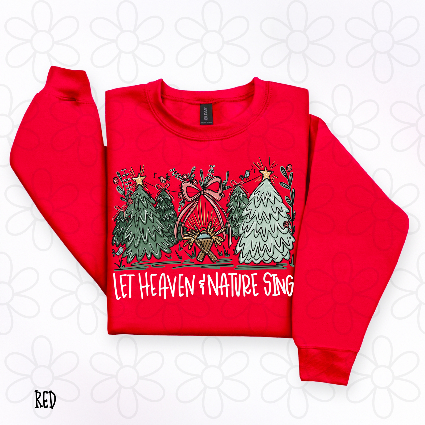 Let Heaven & Nature Sing DTF Transfer