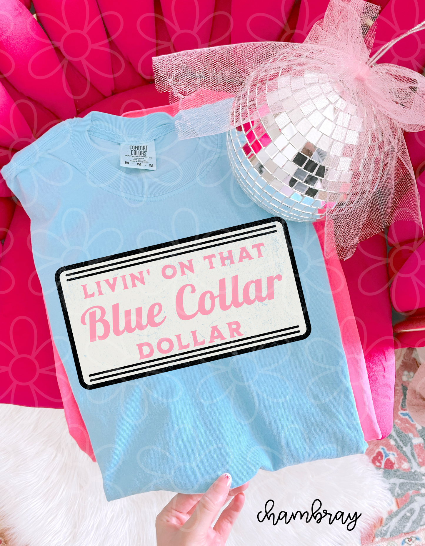 Livin On That Blue Collar Dollar Pink DTF Transfer