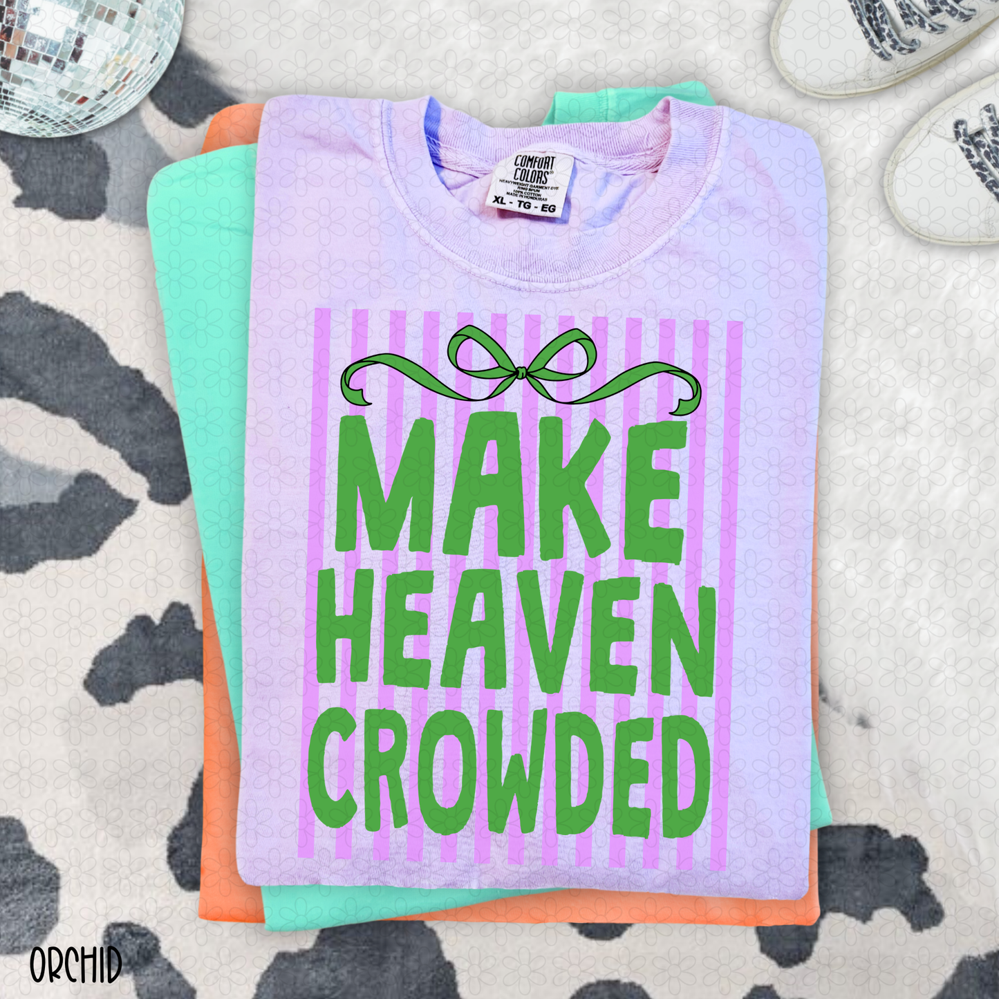 Make Heaven Crowded DTF Transfer