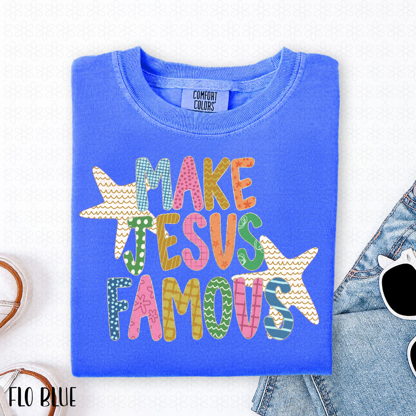 Make Jesus Famous DTF Transfer