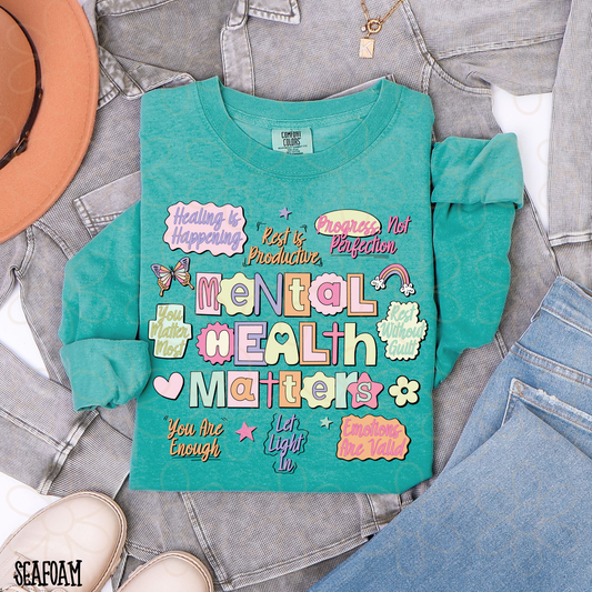 Mental Health Matters Affirmations Completed Tee