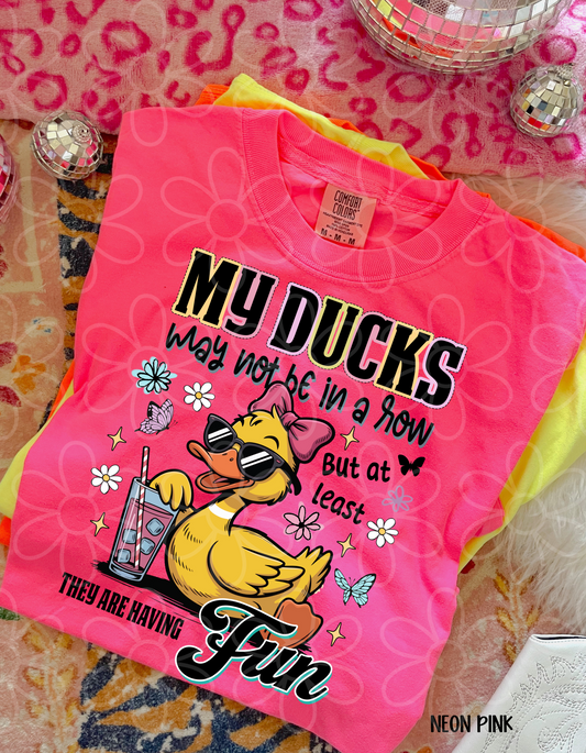 My Ducks May Not Be In A Row But At Least They're Having Fun Kids Completed Tee