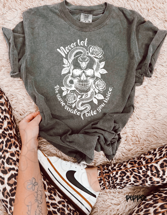 Never Let The Same Snake Bite You Twice Completed Tee