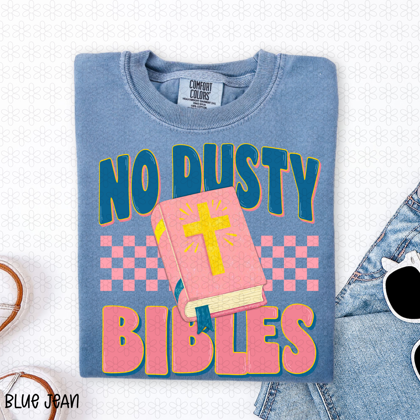 No Dusty Bibles Pink and Blue DTF Transfer