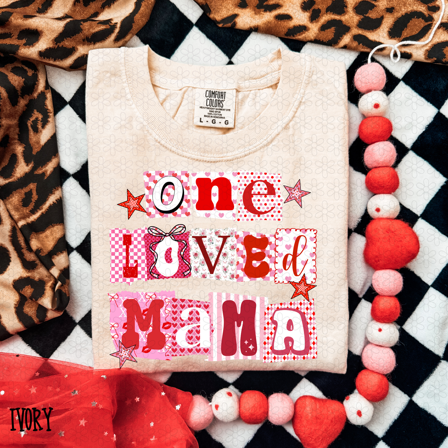 One Loved Mama Valentines Ransom DTF Transfer