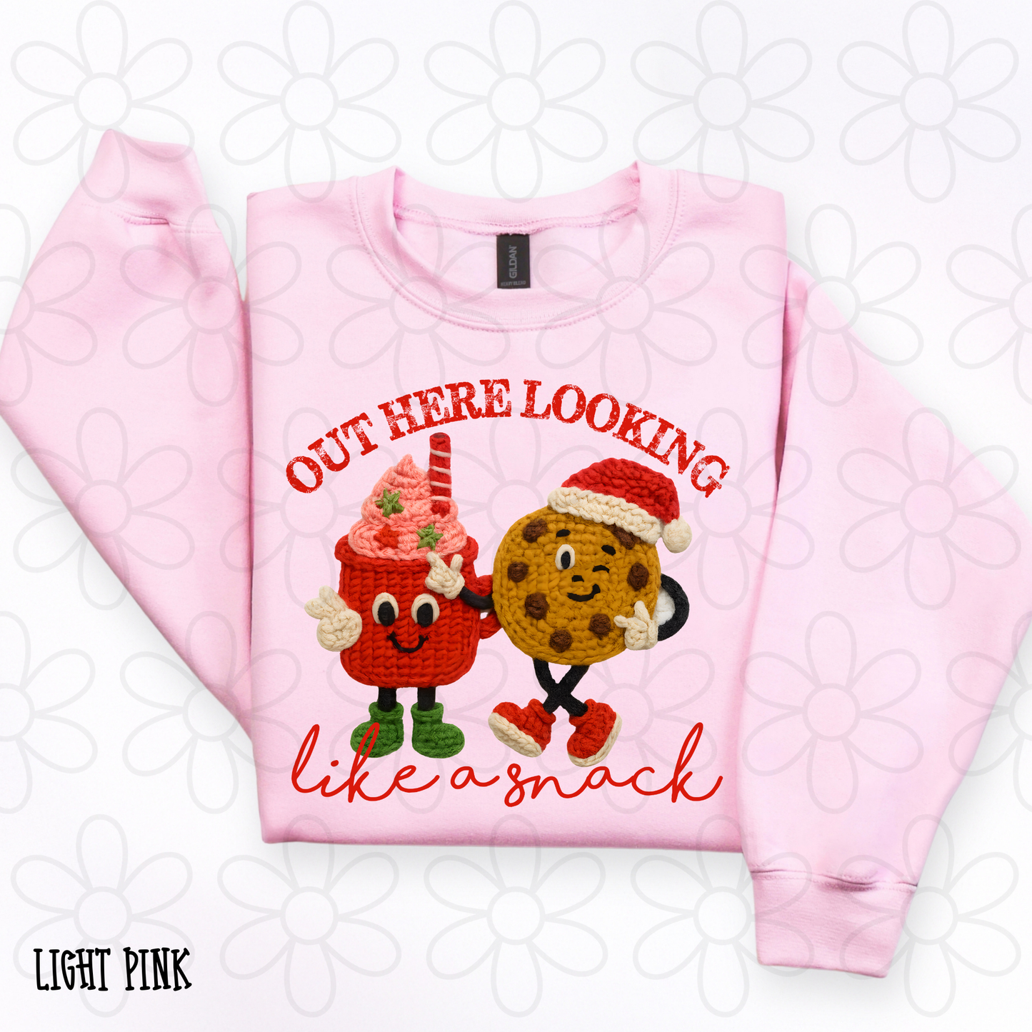 Out Here Looking Like A Snack DTF Transfer