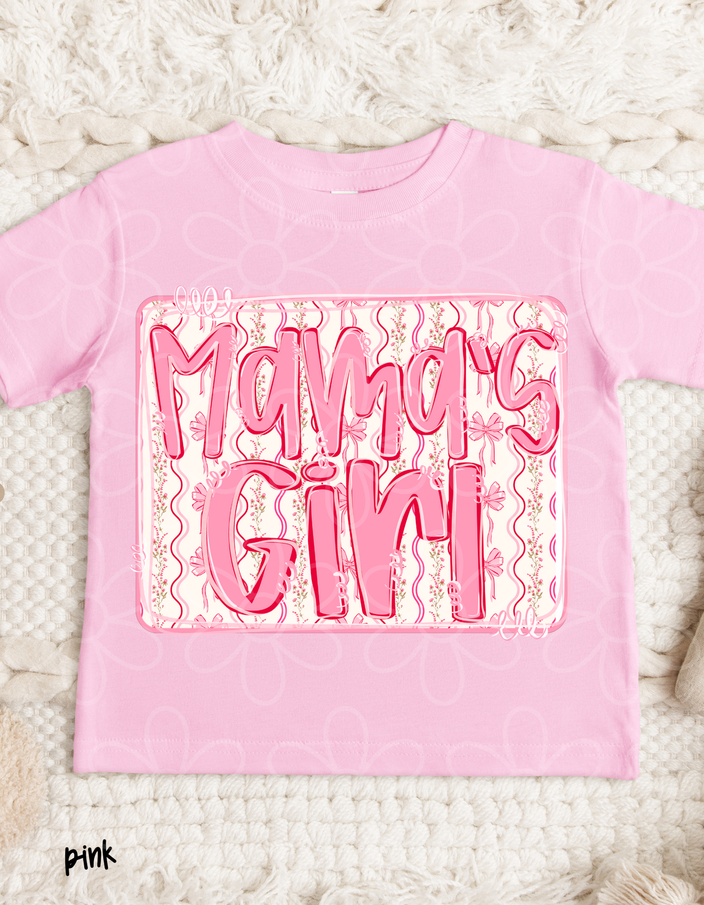 Pink Floral MaMa's Girl DTF Transfer