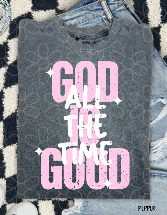Pink God Is Good All The Time Kids Completed Tee