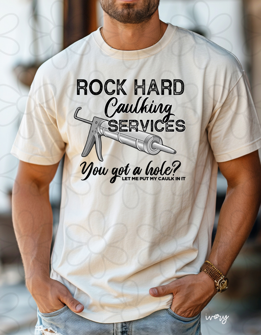 Rock Hard Caulking Services DTF Transfer