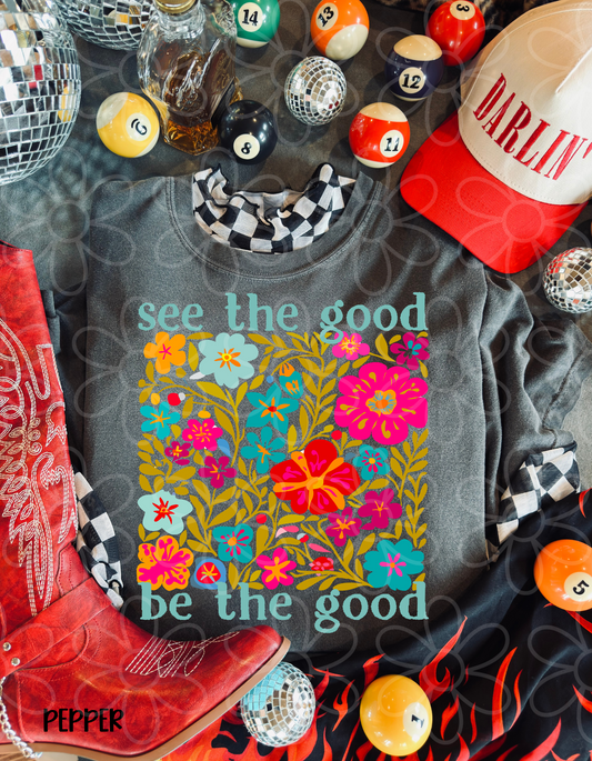 See The Good Be The Good Kids Completed Tee