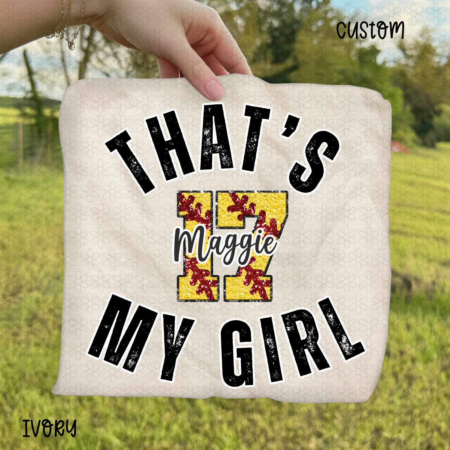 Thats My Girl Softball Custom DTF Transfer