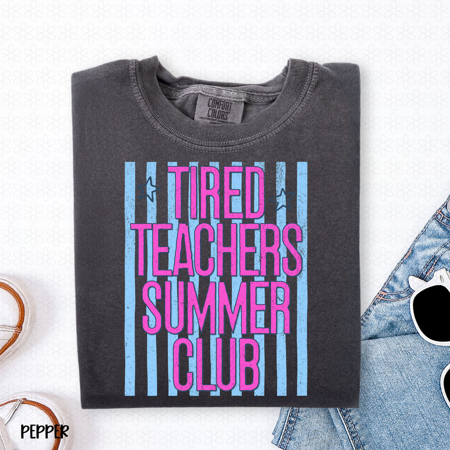Tired Teachers Summer Club DTF Transfer