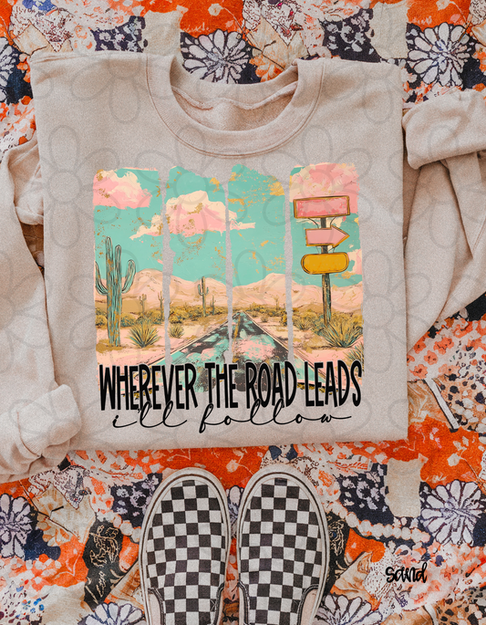 Wherever The Road Leads I'll Follow Kids Completed Tee