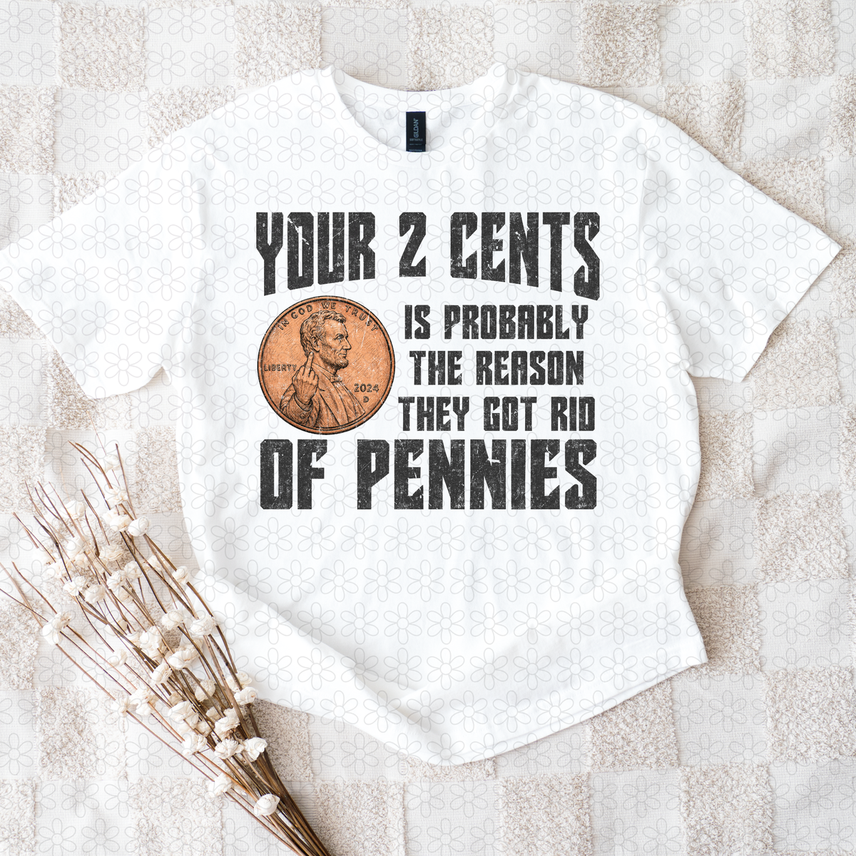 Your 2 Cents DTF Transfer