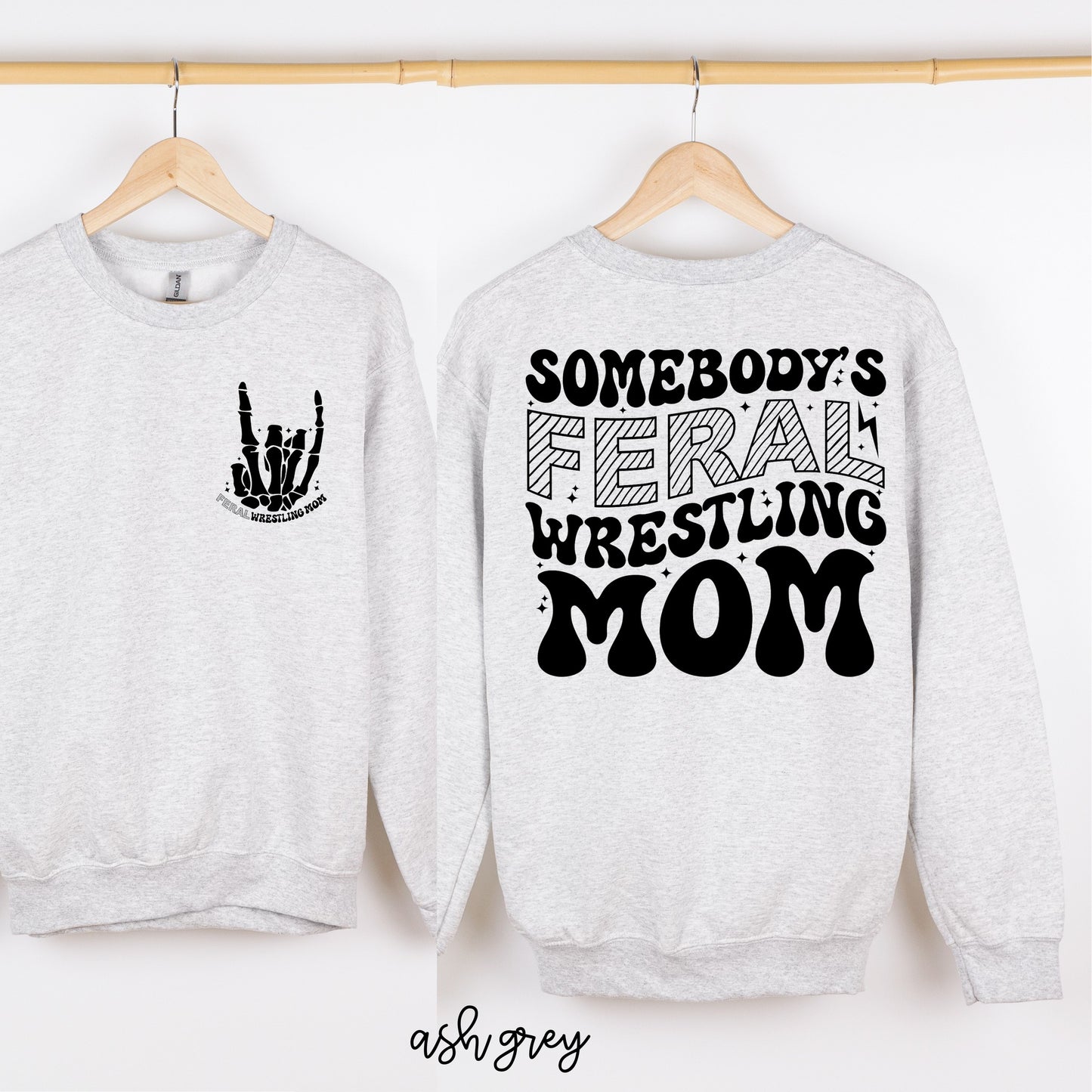 Somebody's Feral Wrestling Mom Completed Tee