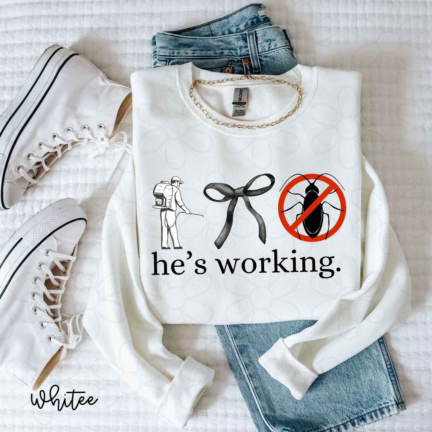He's Working (Multiple Options) Completed Tee
