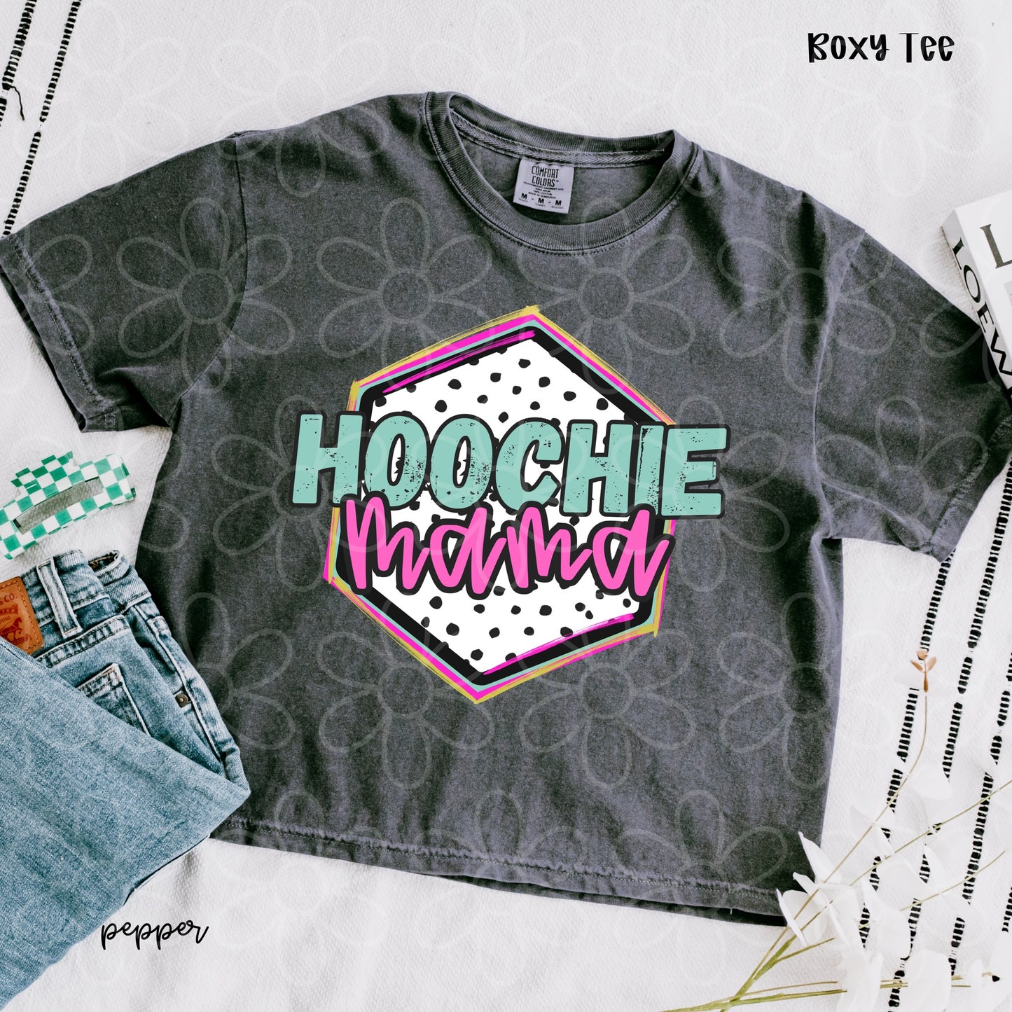 Hoochie Mama Completed Tee
