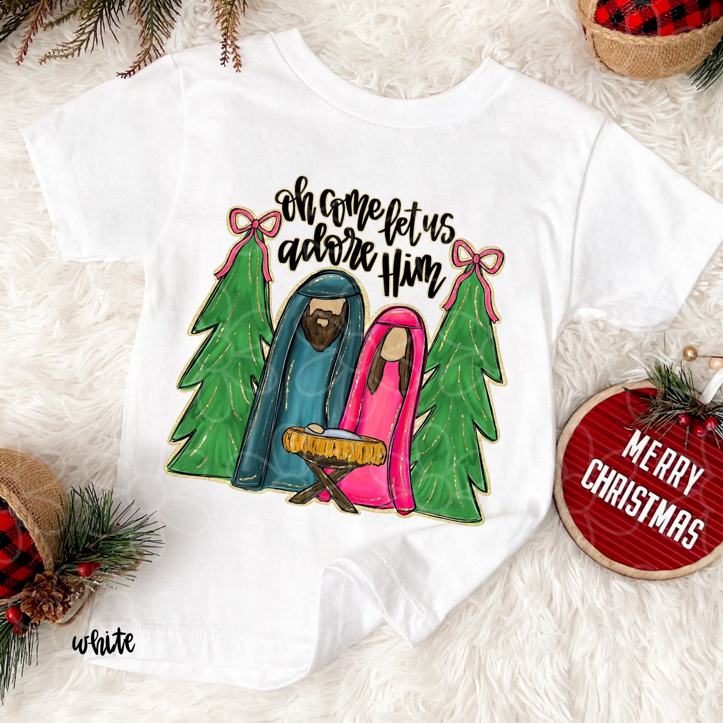 Oh Come Let Us Adore Him Completed Tee