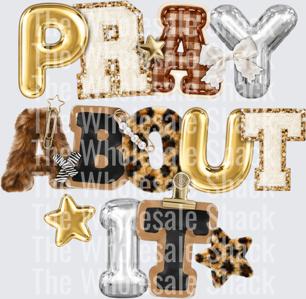 Pray about it